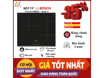 Bếp 3 từ Bosch PUC631BB2E Seri 4 - Made in Spain